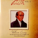 Baptist Heroes: William Carey Vol 6 baptist heroes: william carey vol 6