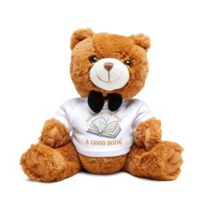 cute brown teddy bear plush with t shirt — “a good book” reading gift