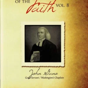baptist heroes: john gano vol 8
