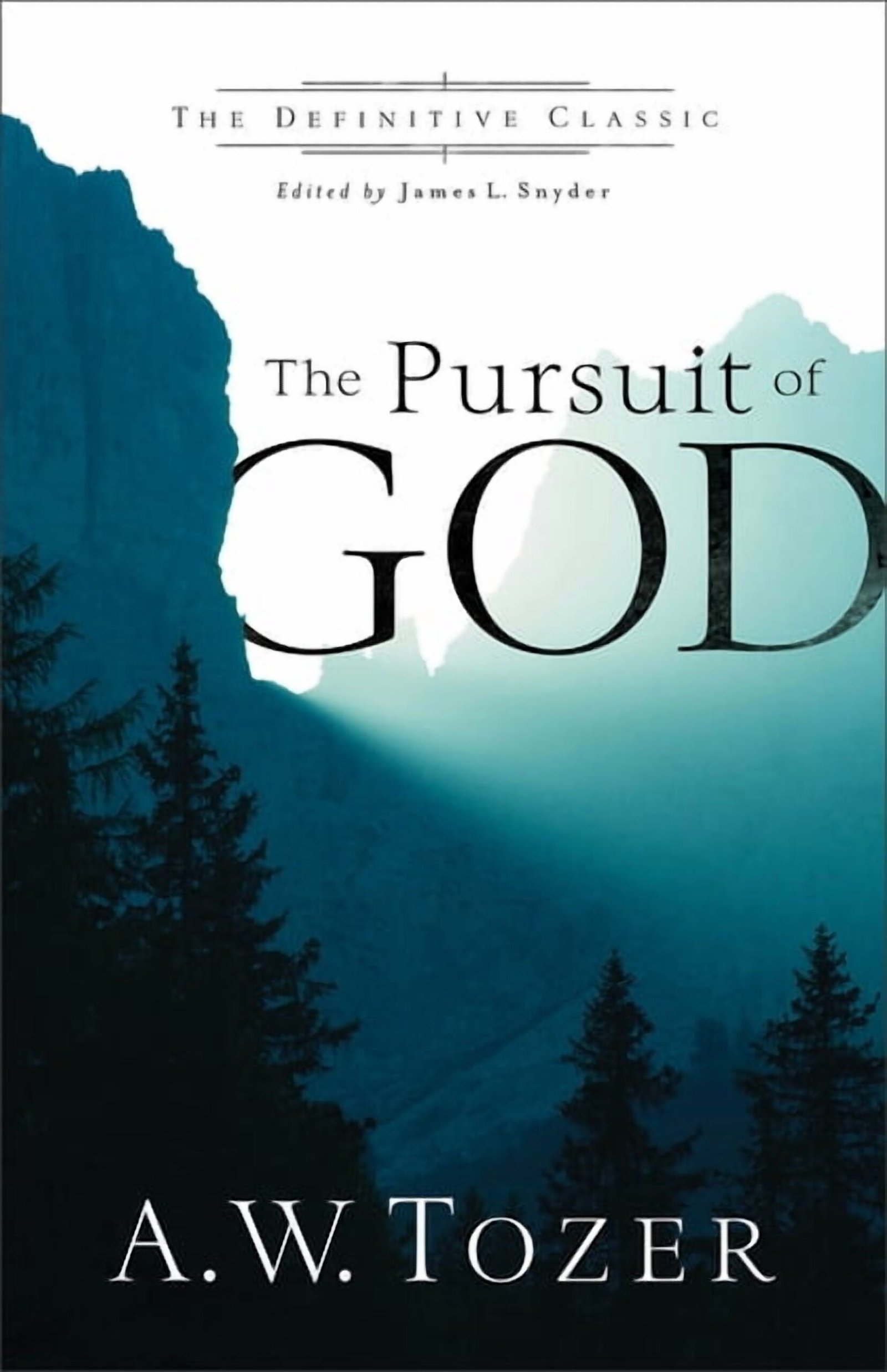The Pursuit of God, (Paperback)