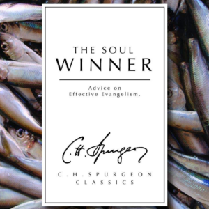 the soul winner (the spurgeon collection)