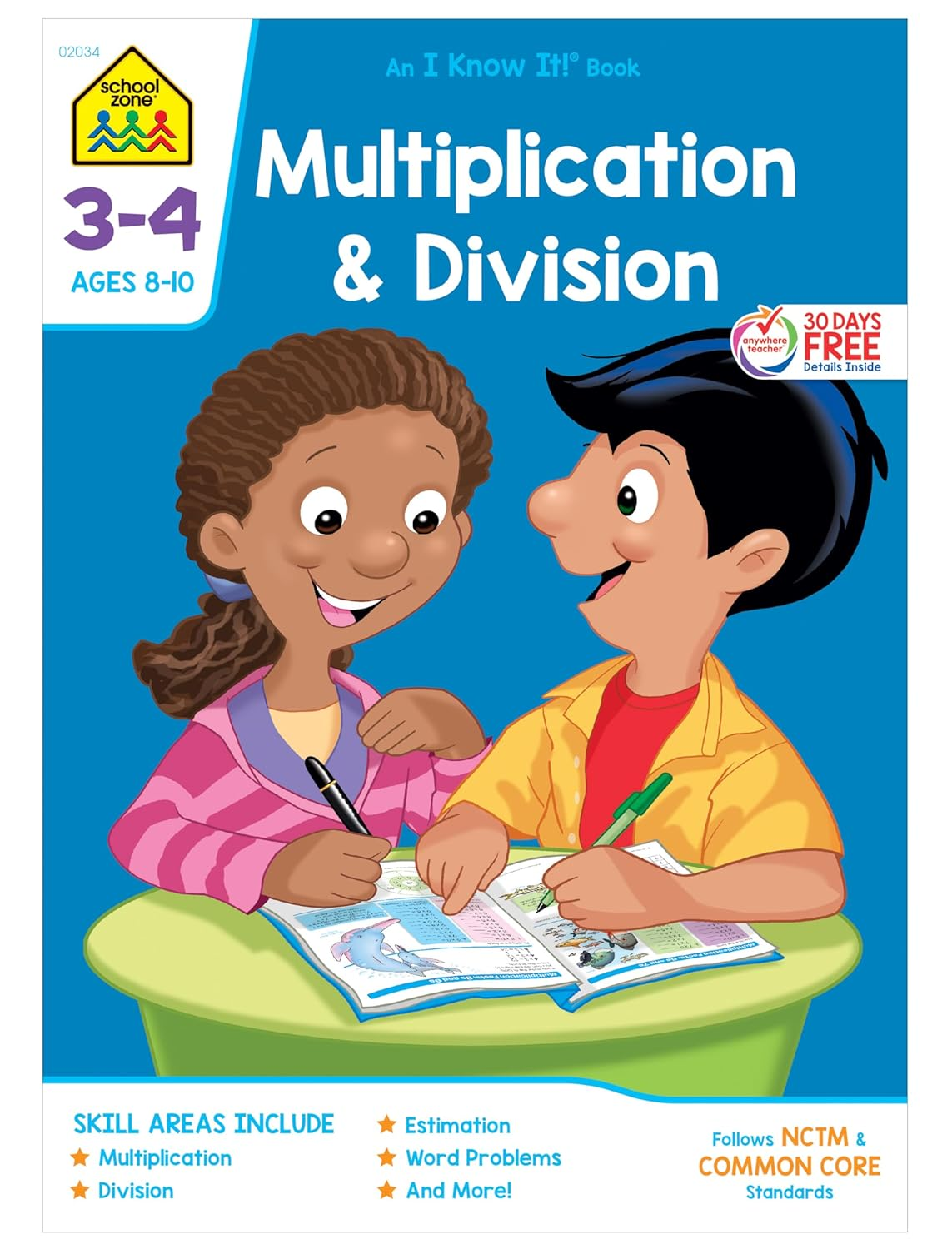 School Zone Multiplication & Division Workbook: 32 Pages, 3Rd Grade, 4Th Grade, Estimation, Word Problems, Ages 8 to 10 (I Know It! Book Series) school zone multiplication & division workbook: 32 pages, 3rd grade, 4th grade, estimation, word problems, ages 8 to 10 (i know it! book series)