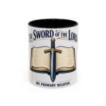 christian coffee mug — "the sword of the lord: my primary weapon" inspirational scripture mug