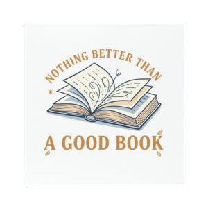 car magnet — “nothing better than a good book” reading lover magnetic decal