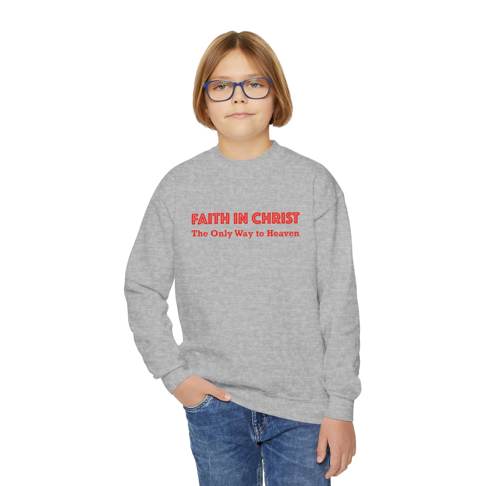 faith in christ youth crewneck sweatshirt — "the only way to heaven" christian pullover faith in christ youth crewneck sweatshirt — "the only way to heaven" christian pullover