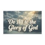 "do all to the glory of god" sky design car magnet
