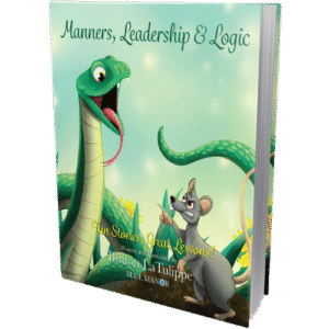 manners, leadership & logic