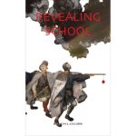 Revealing School by Britton LaTulippe revealing school by britton latulippe